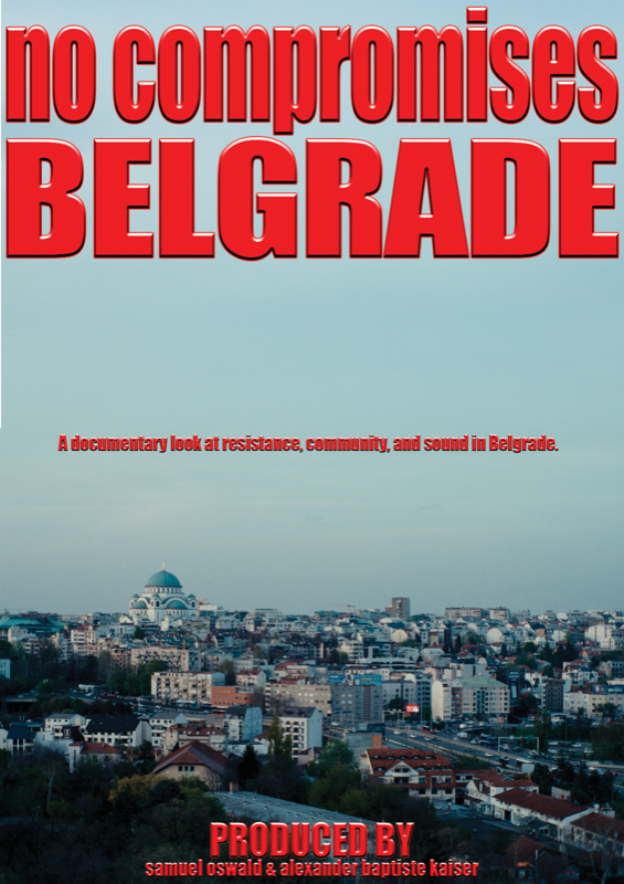 Beograd Bez Kompromisa / No compromises, Belgrade